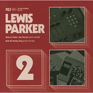 Lewis Parker - Fakin' Jax Remix (Instrumental) b/w Shaky Dog (Instrumental)