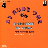 DJ Rude One - Supreme Trunks Feat. Westside Gunn