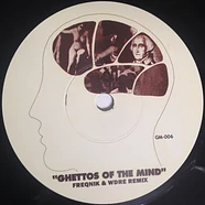 Freqnik & WDRE - Ghettos Of The Mind (Remix)