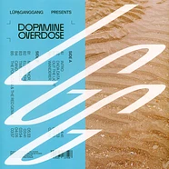 Lupaganggang - Dopamine Overdose