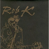 Rob Kennedy - Dirty 12 / Bad Gita
