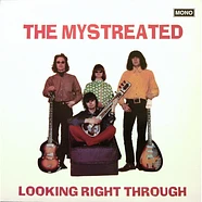 The Mystreated - Looking Right Through