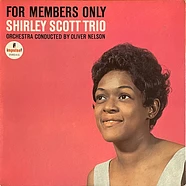 Shirley Scott Trio - For Members Only