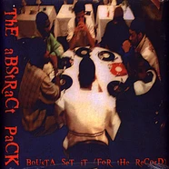 The Abstract Pack - Bousta Set It ( For The Record ) Splatter Vinyl Edition