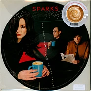 Sparks - The Girl Is Crying In Her Latte Picture Disc Edition