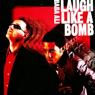 Baba Ali - Laugh Like A Bomb Black Vinyl Edition
