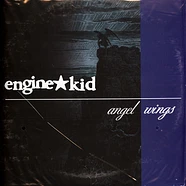 Engine Kid - Angel Wings