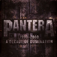 Pantera - 1990-2000:A Decade Of Domin