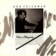 Don Friedman - I Hear A Rhapsody
