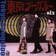 Six - Tokyo Boogaloo