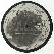 Lamalice & Smooth Operators - Split Ep 2