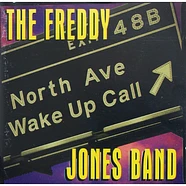 The Freddy Jones Band - North Avenue Wake Up Call