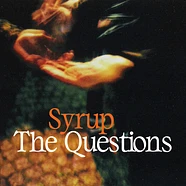 Syrup - The Questions