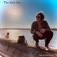 Out On The Eaves - Ride Out Black Vinyl Edition