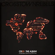 V.A. - Crosstown Rebels Presents Cr20 The Album: Unreleased Gems And Remixes