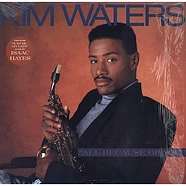 Kim Waters - All Because Of You