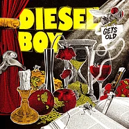 Diesel Boy - Gets Old Colored Vinyl Edition