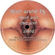 Blue Arsed Fly - Blue Arse