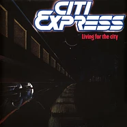 Citi Express - Living For The City