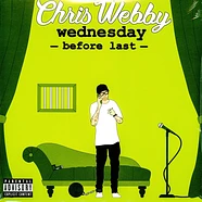 Chris Webby - Wednesday Before Last