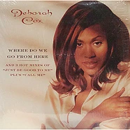 Deborah Cox - Where Do We Go From Here