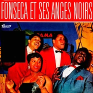 Fonseca Et Ses Anges Noirs - Fonseca Et Ses Anges Noirs