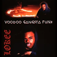 Lokee - Voodoo Gangsta Funk Black Vinyl Edition