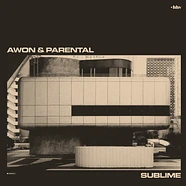 Awon & Parental (de Kalhex) - Sublime