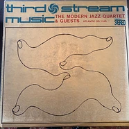 The Modern Jazz Quartet & Guests: The Jimmy Giuffre Trio & Beaux Arts String Quartet - Third Stream Music