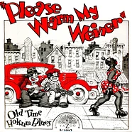 V.A. - Please Warm My Weiner: Old Time Hokum Blues