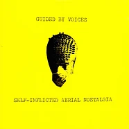 Guided By Voices - Self-Inflicted Aerial Nostalgia Black Vinyl Edition
