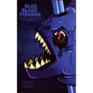 Zackey Force Funk & Xl Middleton - Blue Blade Piranha