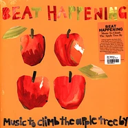 Beat Happening - Music To Climb The Apple Tree By