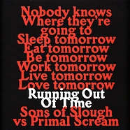 Sons Of Slough Vs. Primal Scream - Running Out Of Time