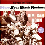 V.A. - More Boss Black Rockers Volume 7 - Bim Bam Boom