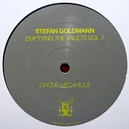 Stefan Goldmann - Emptying The Vaults Vol.1