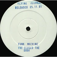 Funk Machine - I've Closed The Door