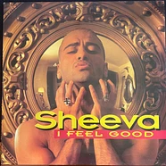Sheeva - I Feel Good