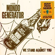 Mondo Generator - We Stand Against You Hot Pink Vinyl Edition