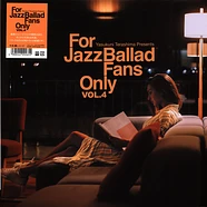 V.A. - For Jazz Ballad Fans Only Volume 4