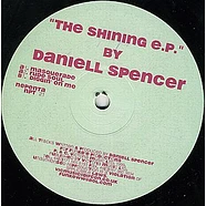 Daniell Spencer - The Shining E.P.