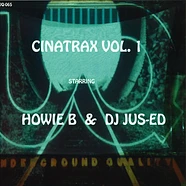 Howie B. & Jus-Ed - Cinatrax Vol 1