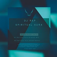 DJ Rap - Spiritual Aura Ep (Original & Blame Remixes)