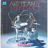 Art Blakey & The Jazz Messengers - 3 Blind Mice