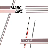 Marc Line - Little Girl Colored Vinyl Edition