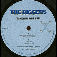 The Diggers - Yesterday Was Cool