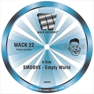 Smoove - Empty World / Give It To Me How