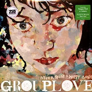 Grouplove - Never Trust A Happy Song Clear Vinyl Edition
