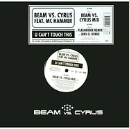 Beam Vs. Cyrus Feat. MC Hammer - U Can't Touch This