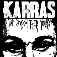 Karras - We Poison Their Young